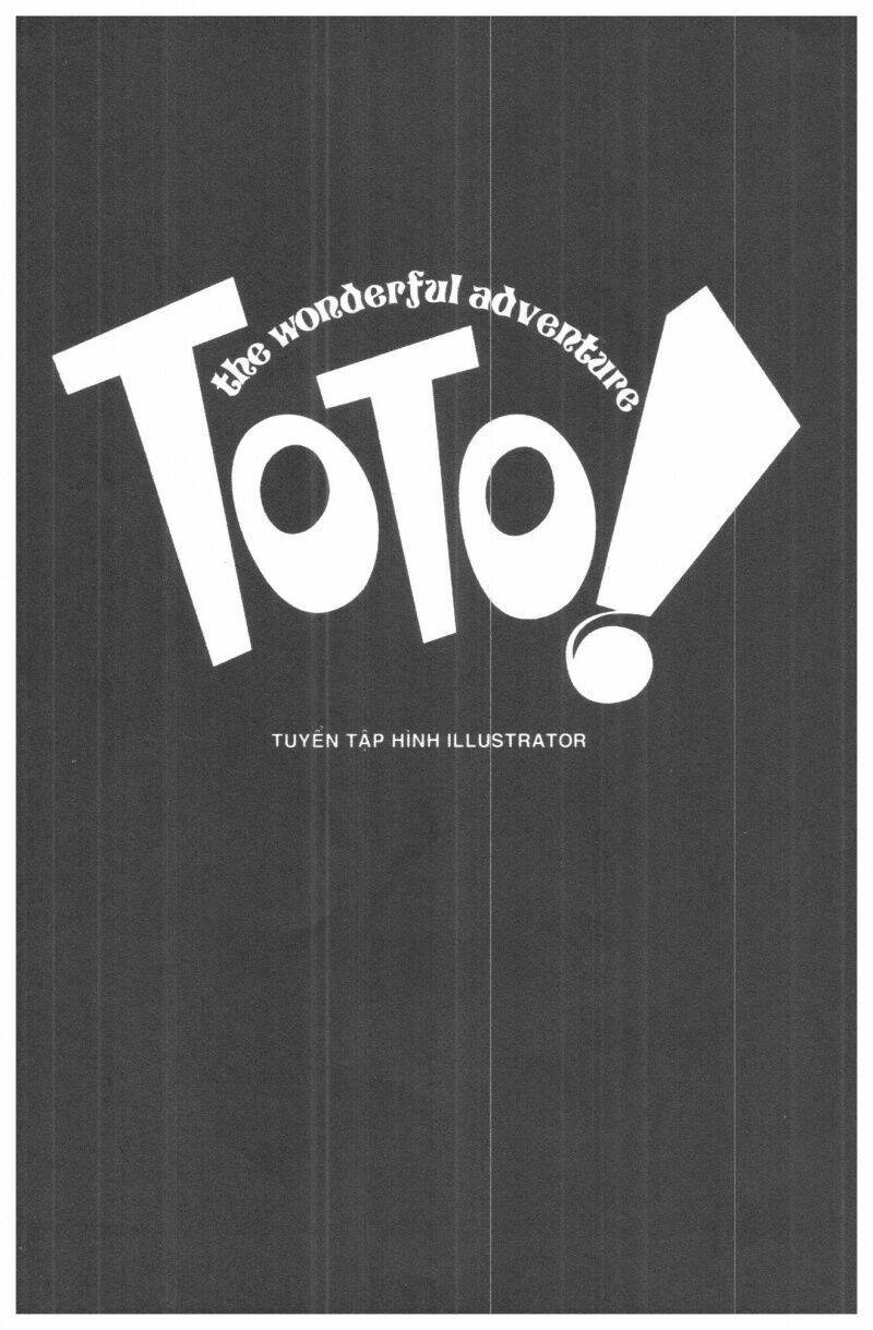 Toto! The Wonderful Adventure Chapter 4 - Trang 2
