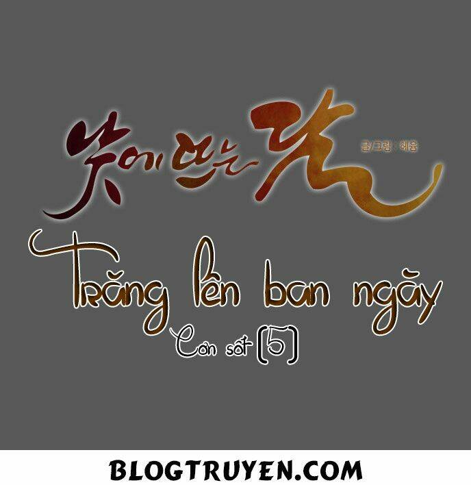 Trăng Lên Ban Ngày Chapter 105 - Trang 2