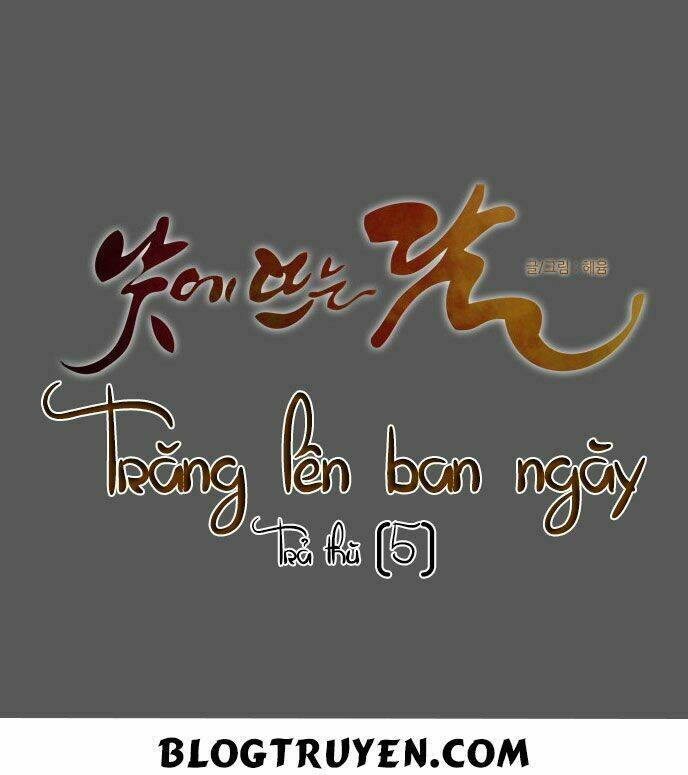 Trăng Lên Ban Ngày Chapter 110 - Trang 2