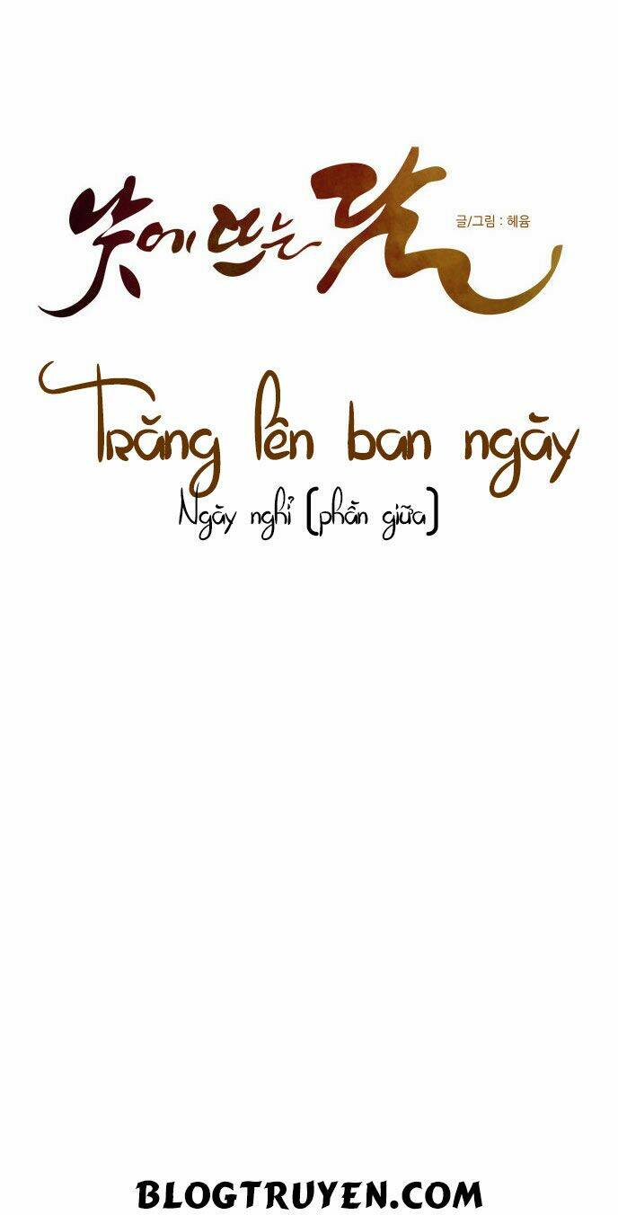 Trăng Lên Ban Ngày Chapter 40 - Trang 2