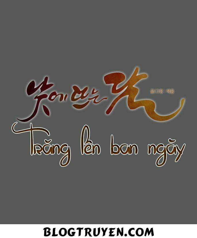 Trăng Lên Ban Ngày Chapter 50 - Trang 2