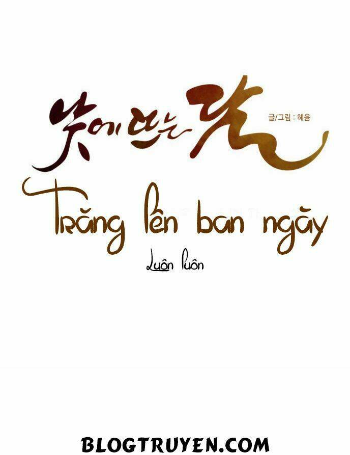 Trăng Lên Ban Ngày Chapter 66 - Trang 2