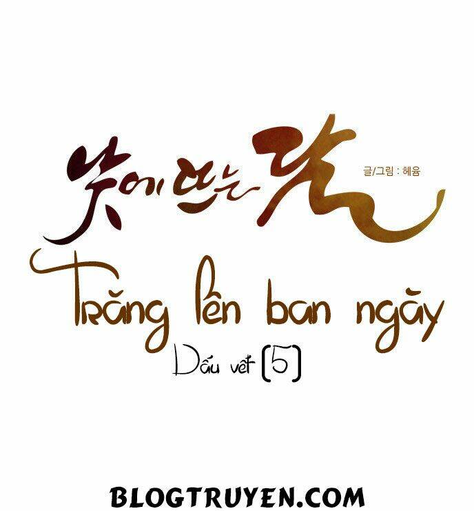 Trăng Lên Ban Ngày Chapter 71 - Trang 2