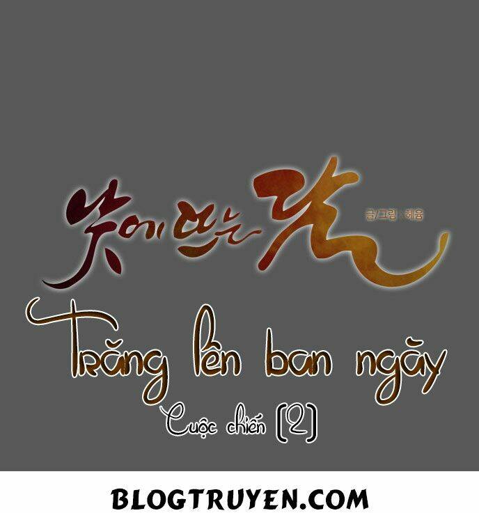Trăng Lên Ban Ngày Chapter 74 - Trang 2