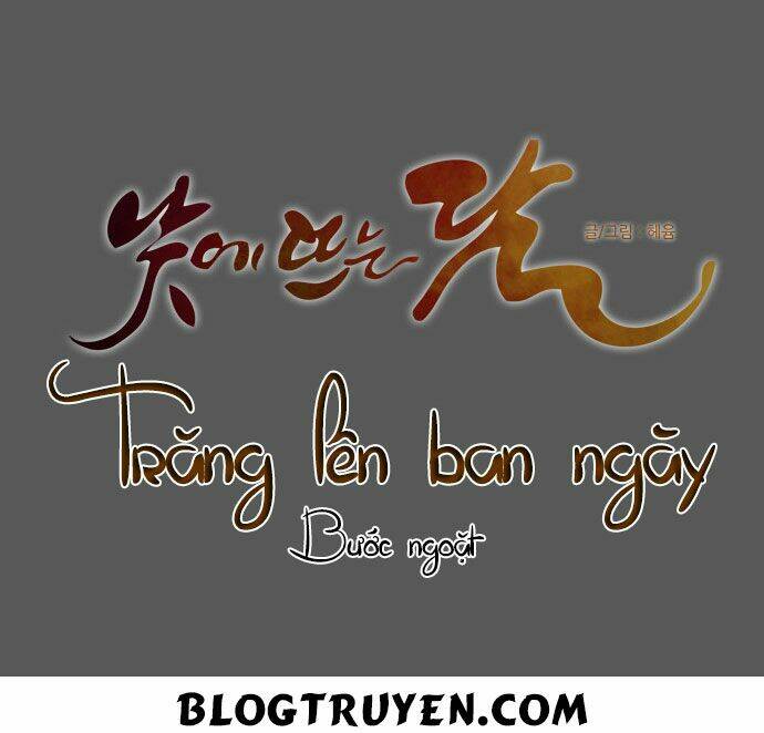Trăng Lên Ban Ngày Chapter 82 - Trang 2