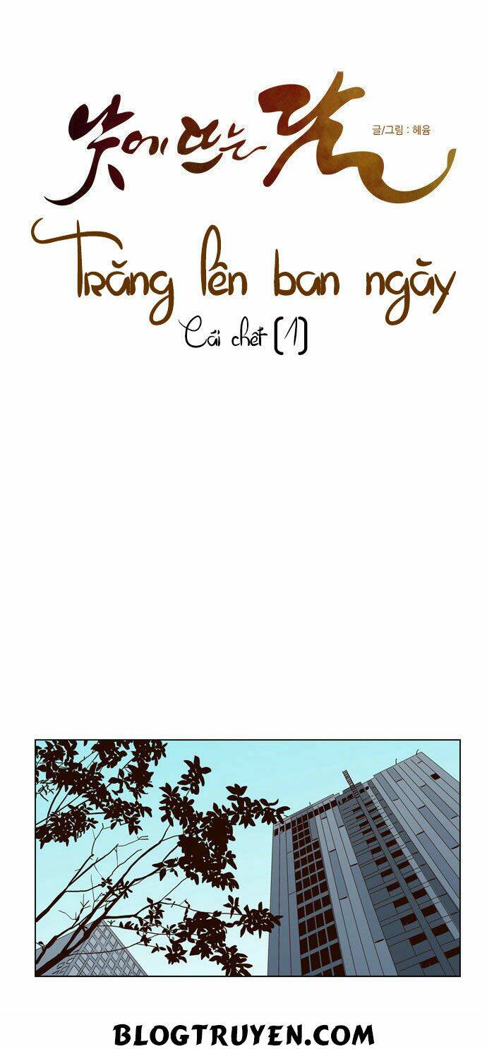 Trăng Lên Ban Ngày Chapter 83 - Trang 2