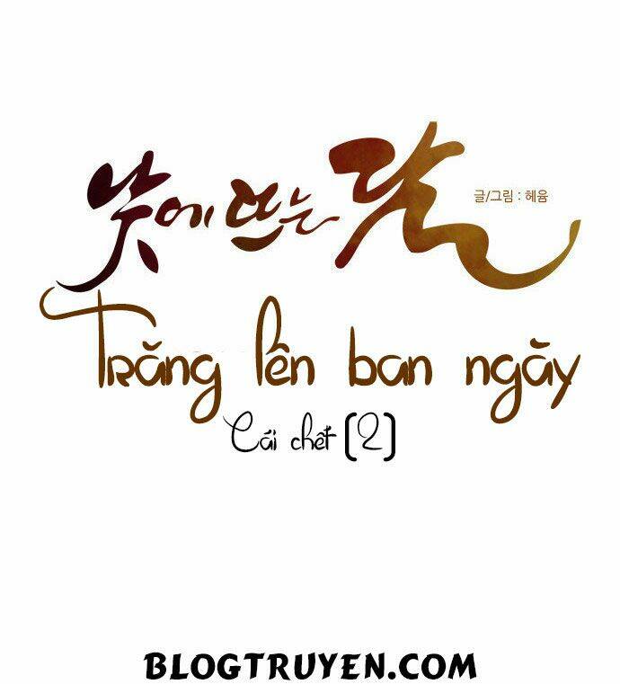 Trăng Lên Ban Ngày Chapter 84 - Trang 2