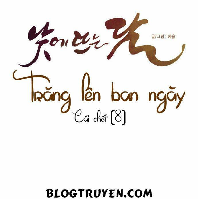 Trăng Lên Ban Ngày Chapter 90 - Trang 2
