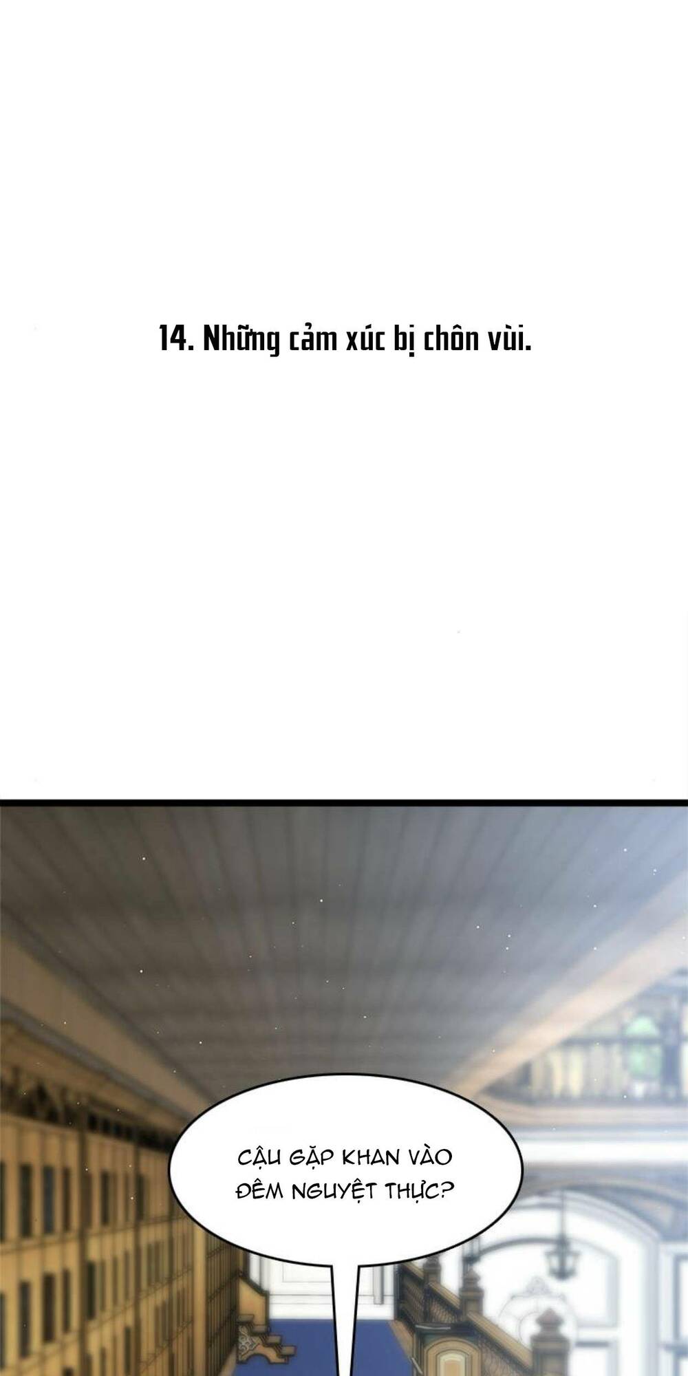 Trăng Tối: Kỉ Nguyên Máu Chapter 14 - Trang 2