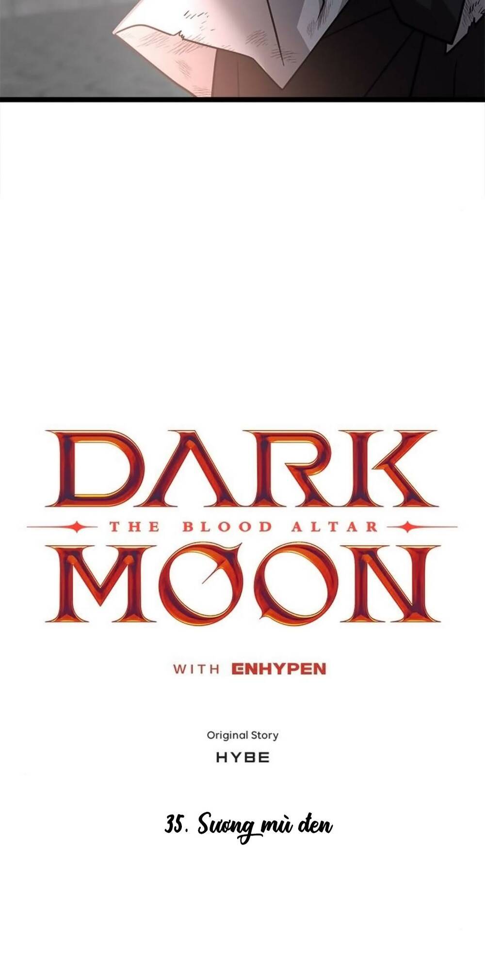 Trăng Tối: Kỉ Nguyên Máu Chapter 35 - Trang 2