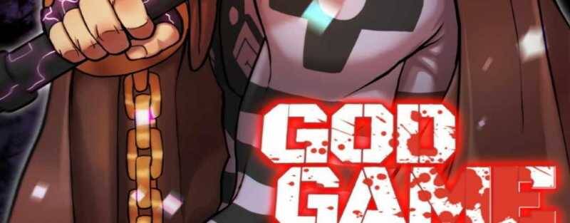 Trò Chơi Của Thần Chapter 5 - Trang 2