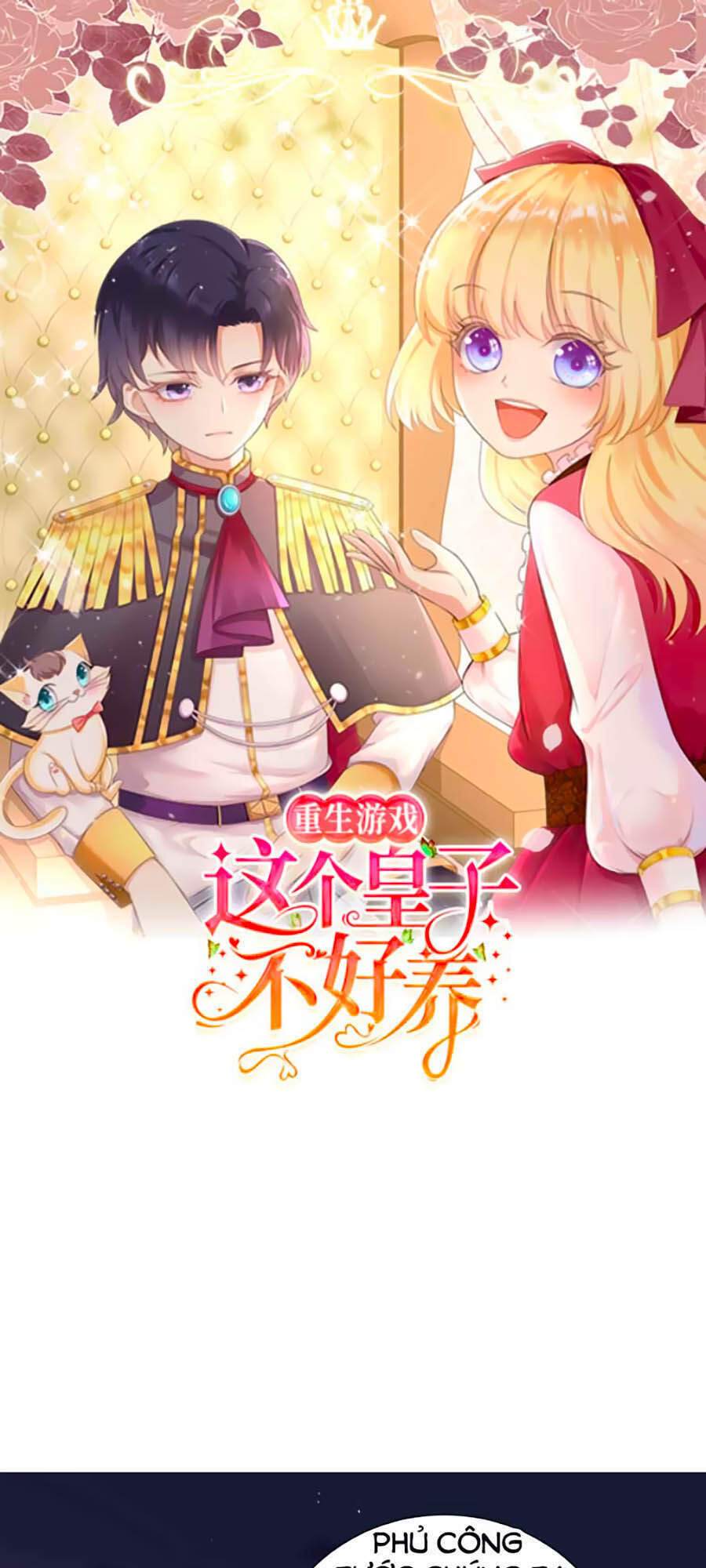 Trò Chơi Trọng Sinh: Hoàng Tử Khó Chiều Chapter 14 - Trang 2