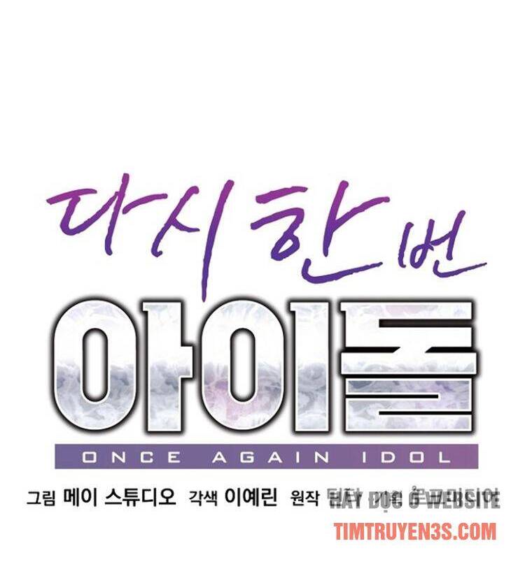 Trở Lại Làm Idol Chapter 21 - Trang 2