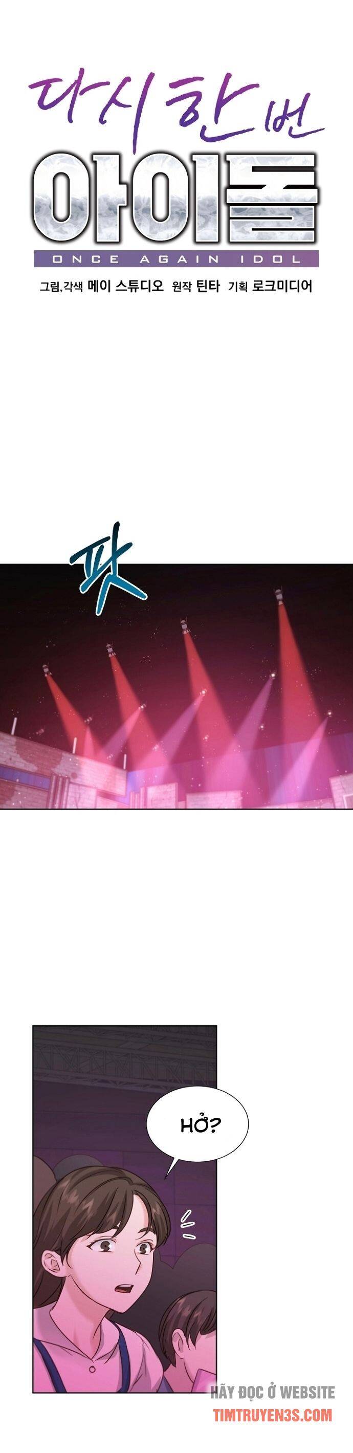 Trở Lại Làm Idol Chapter 32 - Trang 2