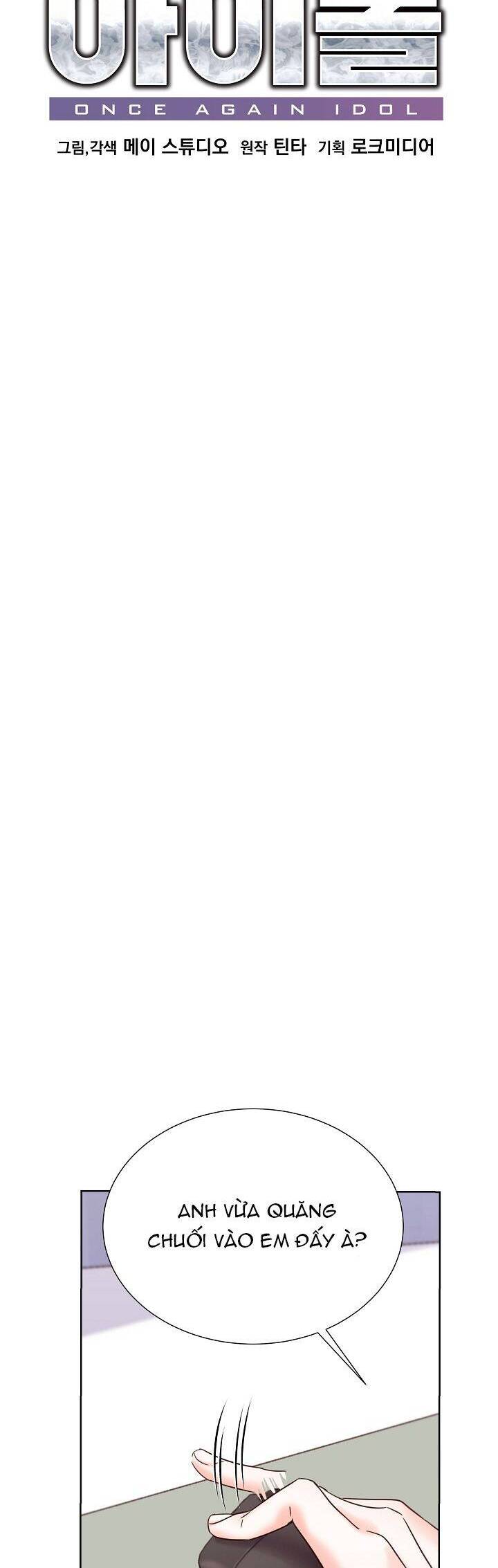 Trở Lại Làm Idol Chapter 55 - Trang 2