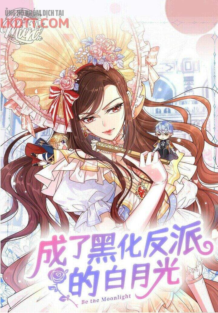 Trở Thành Bạch Nguyệt Quang Của Phản Diện Hắc Hóa Chapter 3 - Trang 2