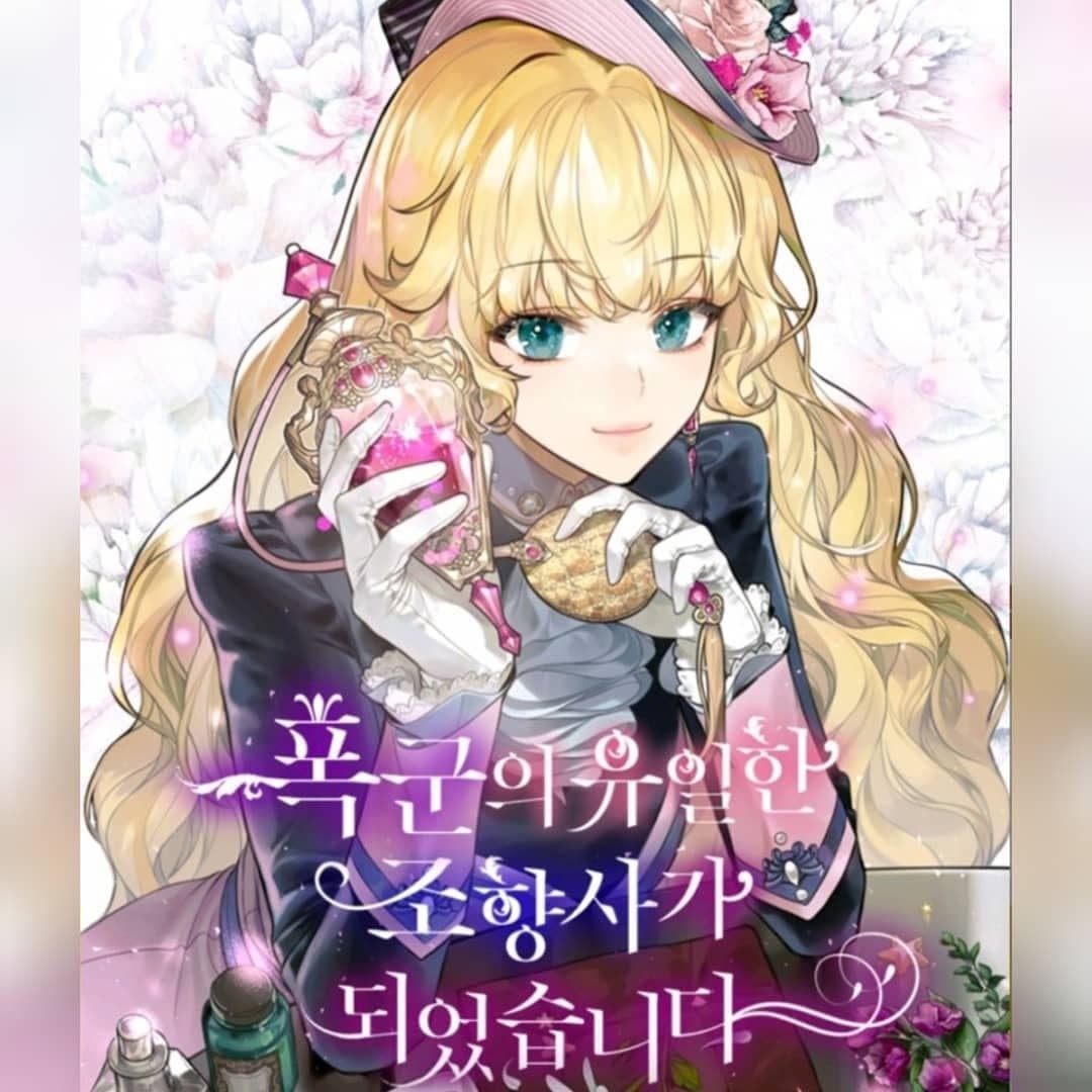 Trở Thành Người Pha Chế Nước Hoa Độc Nhất Của Bạo Chúa Chapter 0 - Trang 2