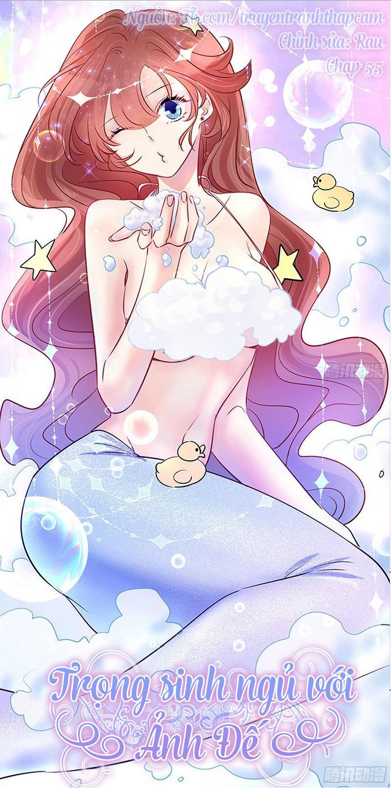 Trọng Sinh Để Ngủ Với Ảnh Đế Chapter 54 - Trang 2