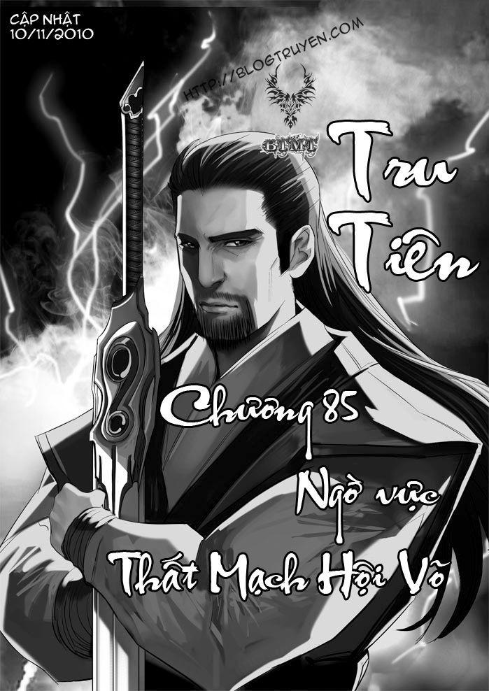 Tru Tiên – Celestial Destroyer Chapter 85 - Trang 2