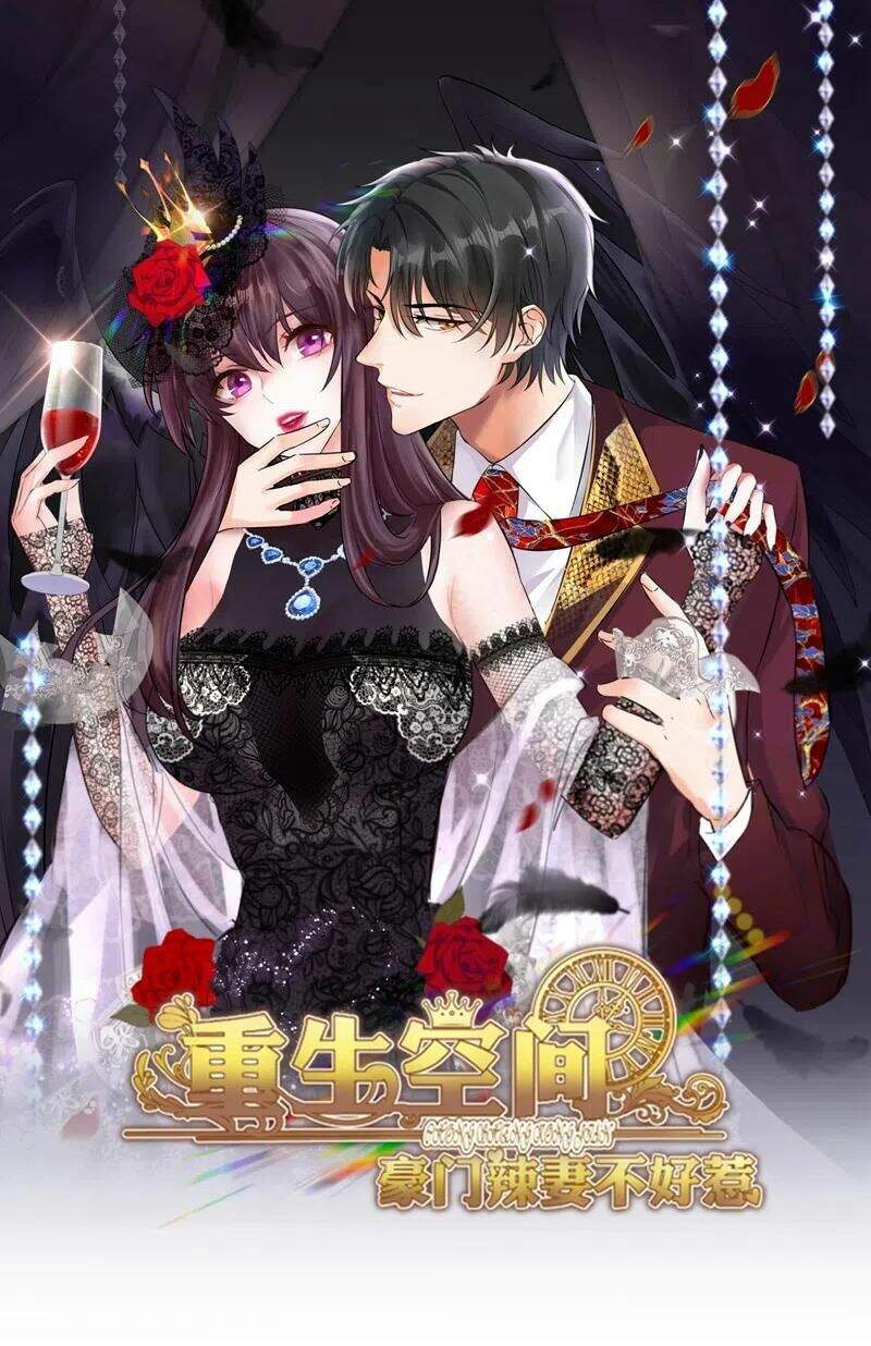 Trùng Sinh Không Gian: Cô Vợ Hào Môn Nóng Bỏng Không Dễ Chọc Chapter 166 - Trang 2