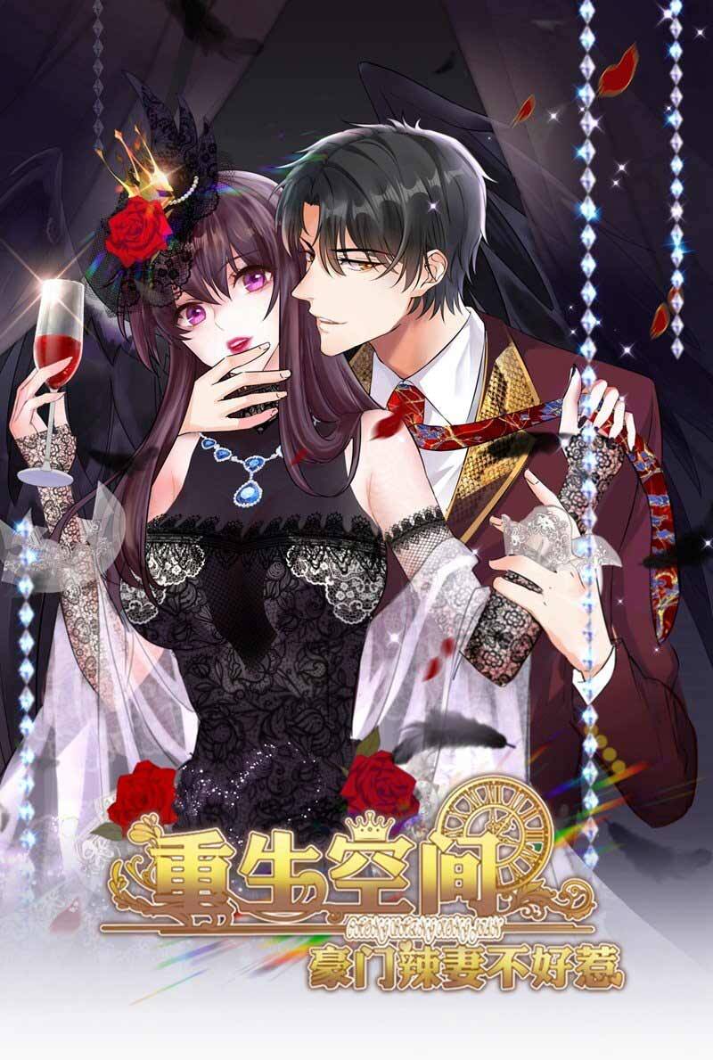 Trùng Sinh Không Gian: Cô Vợ Hào Môn Nóng Bỏng Không Dễ Chọc Chapter 56 - Trang 2