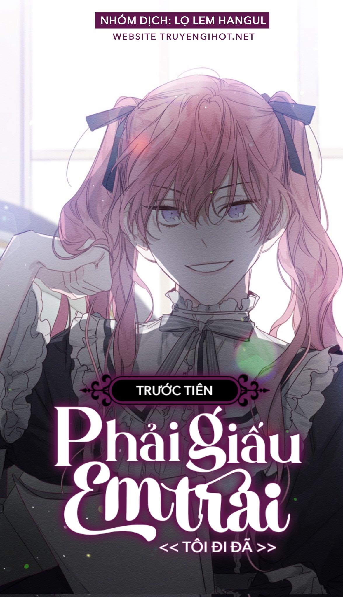 Trước Tiên Phải Giấu Em Trai Tôi Đi Đã Chapter 5 - Trang 2
