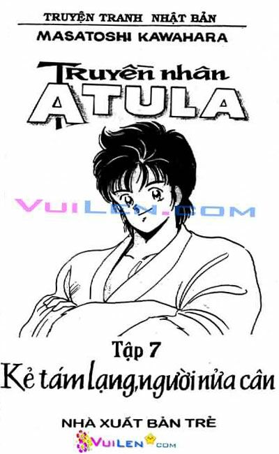 Truyền Nhân Atula – Shura No Mon I Chapter 7 - Trang 2