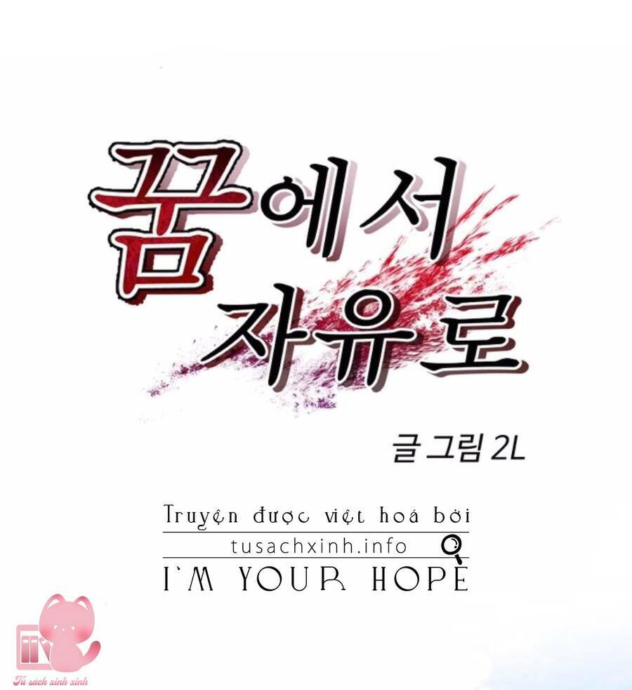 Tự Do Trong Mơ Chapter 77 - Trang 2