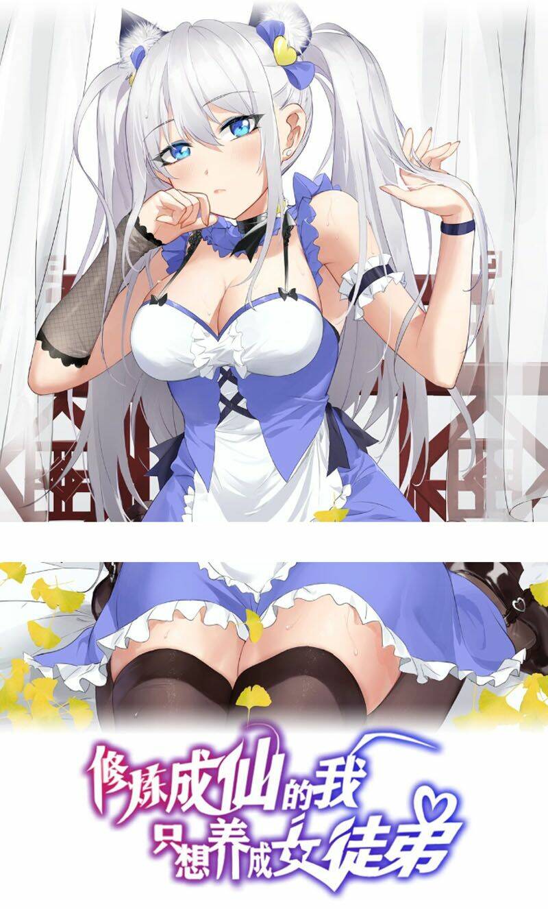 Tu Luyện Thành Tiên Ta Chỉ Muốn Nuôi Nữ Đồ Đệ Chapter 18 - Trang 2