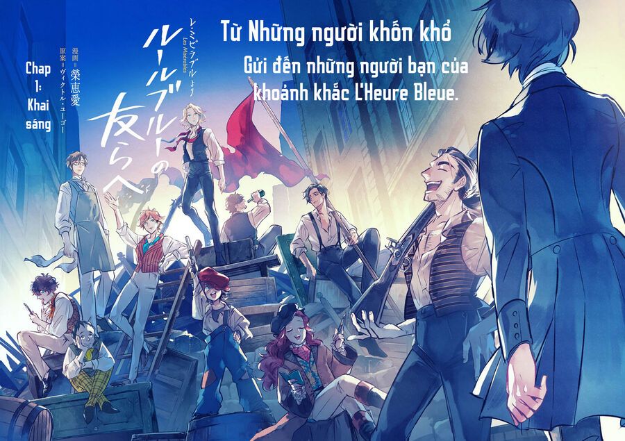 Từ Những Người Khốn Khổ – Gửi Đến Những Người Bạn Của Khoảnh Khắc L’Heure Bleue. Chapter 1 - Trang 2