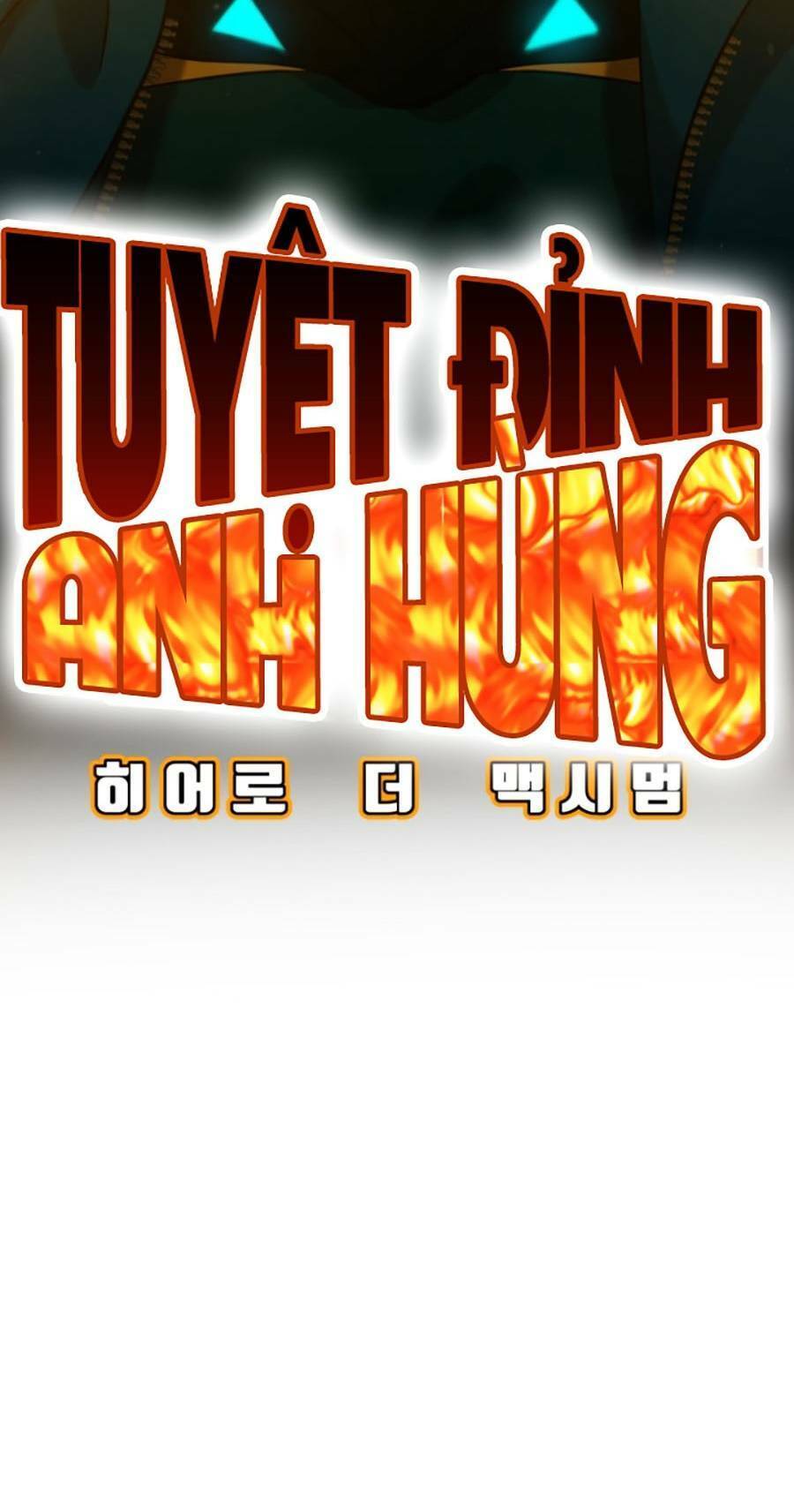 Tuyệt Đỉnh Anh Hùng Chapter 1 - Trang 2