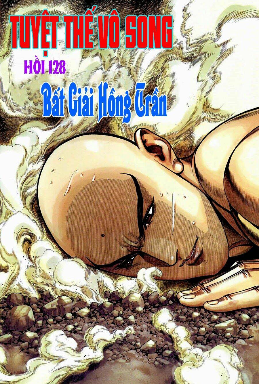 Tuyệt Thế Vô Song Chapter 128 - Trang 2