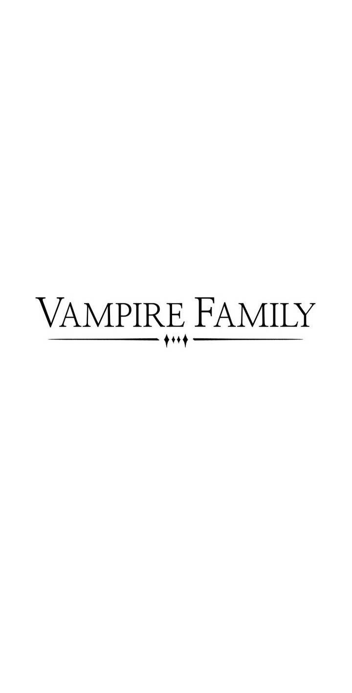Vampire Family Chapter 41 - Trang 2