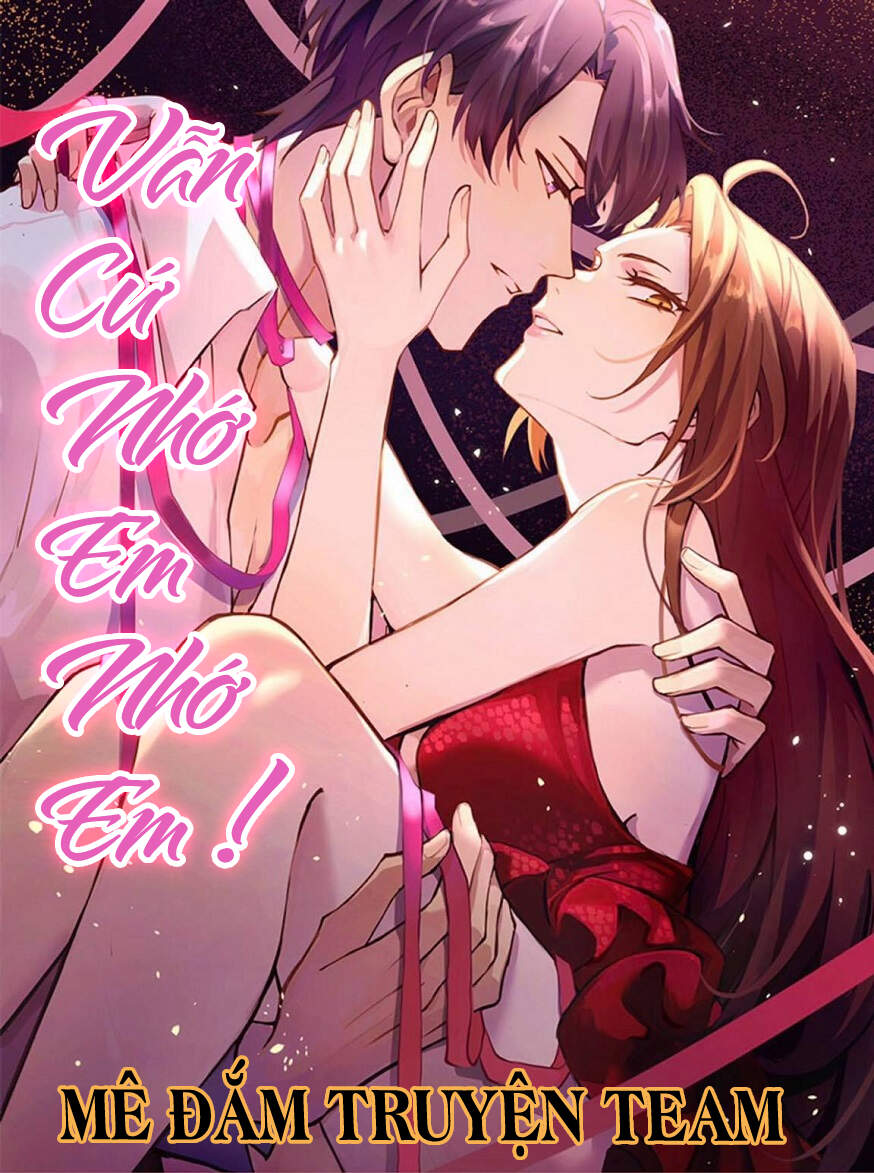 Vẫn Cứ Nhớ Em, Nhớ Em Chapter 86 - Trang 2
