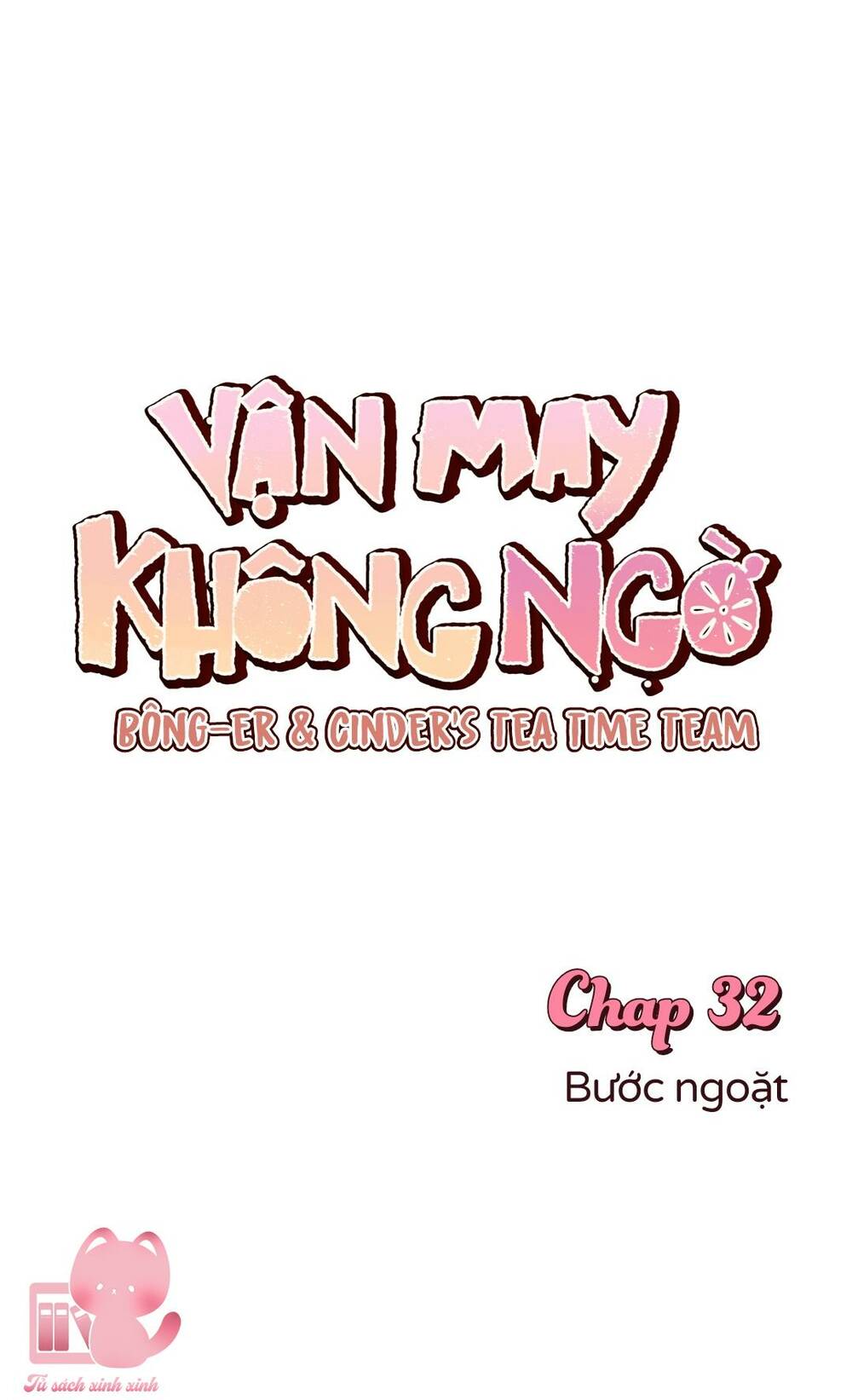 Vận May Không Ngờ Chapter 32 - Trang 2