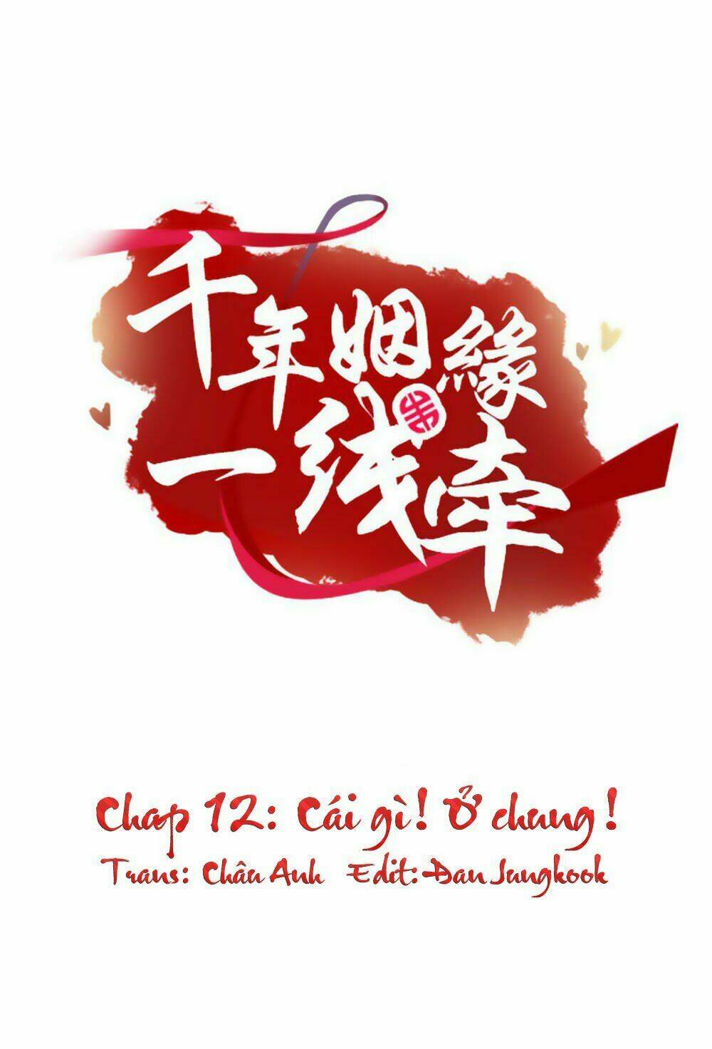 Vạn Năm Nhân Duyên Nhất Tuyến Khiên Chapter 12 - Trang 2