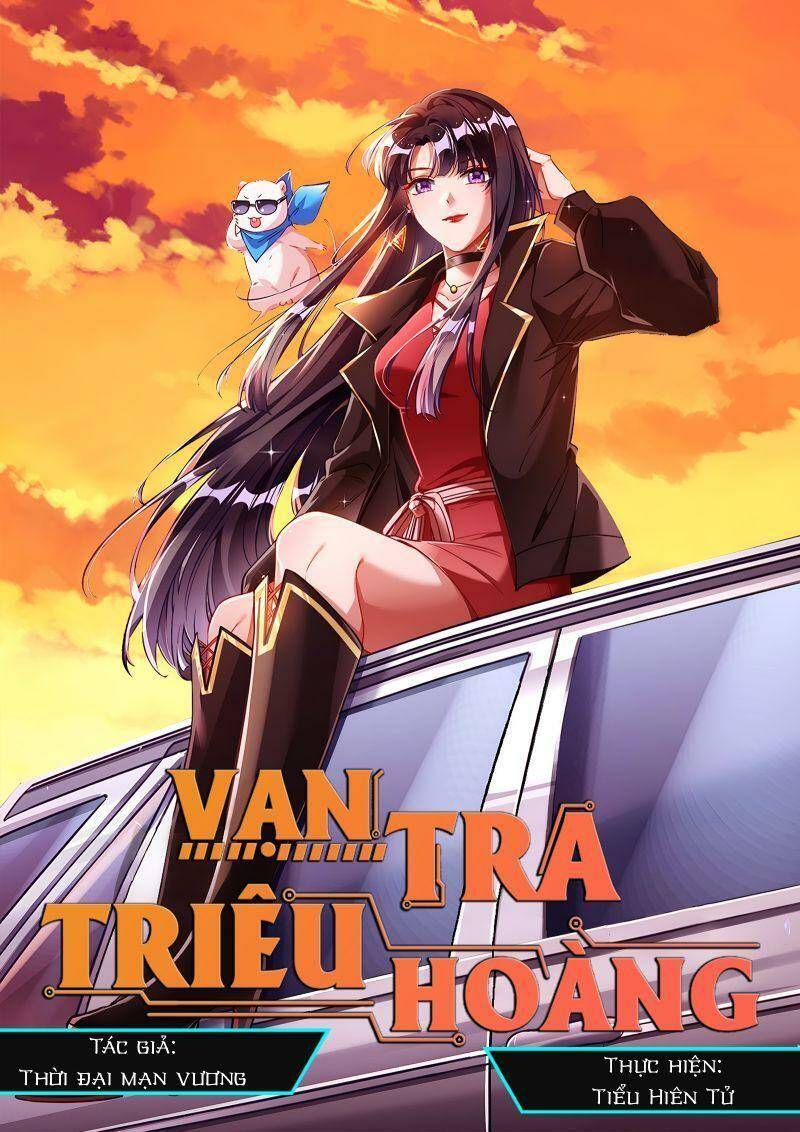 Vạn Tra Triêu Hoàng Chapter 554 - Trang 2