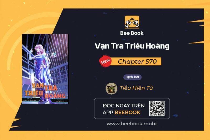 Vạn Tra Triêu Hoàng Chapter 570 - Trang 2