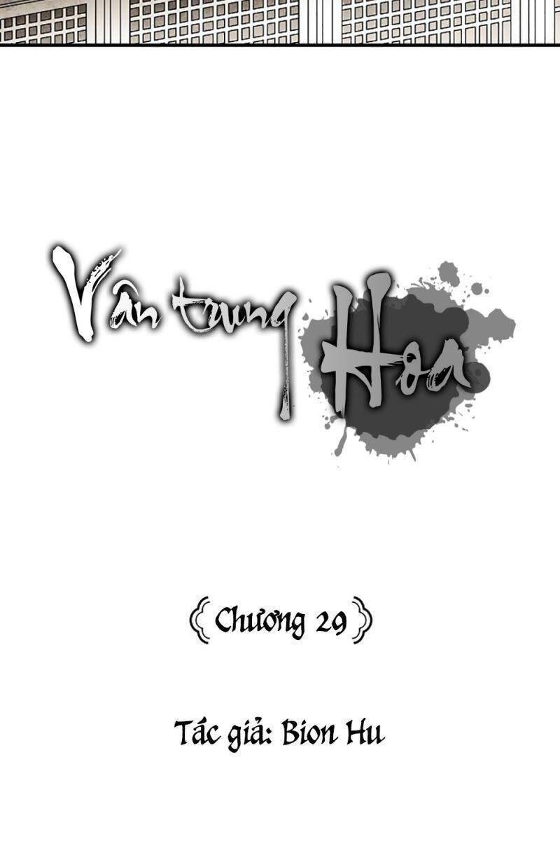 Vân Trung Hoa Chapter 29 - Trang 2