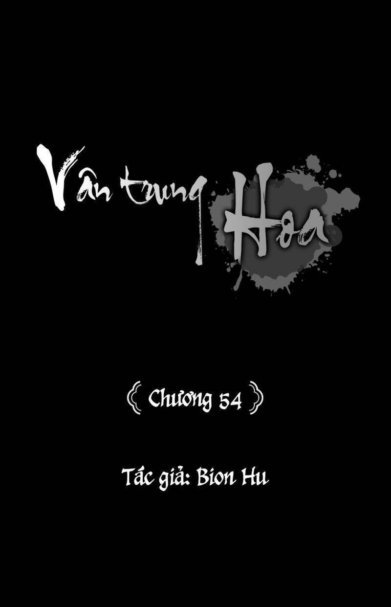 Vân Trung Hoa Chapter 54 - Trang 2