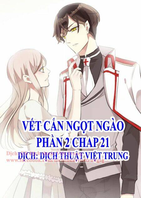 Vết Cắn Ngọt Ngào 2 Chapter 22 - Trang 2