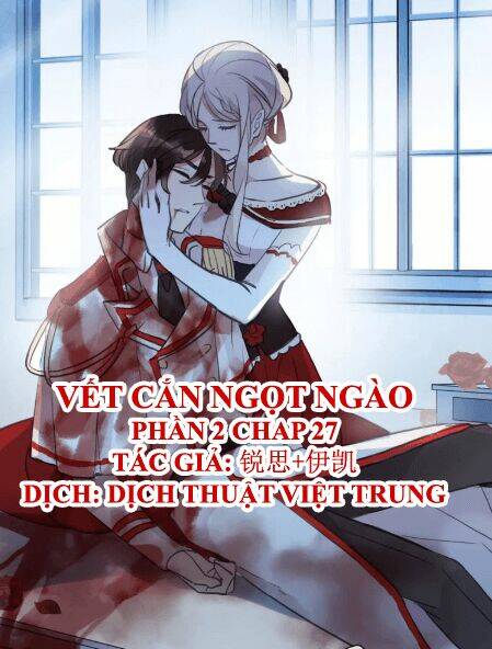 Vết Cắn Ngọt Ngào 2 Chapter 28 - Trang 2