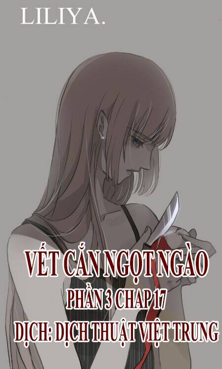 Vết Cắn Ngọt Ngào 3 Chapter 17 - Trang 2