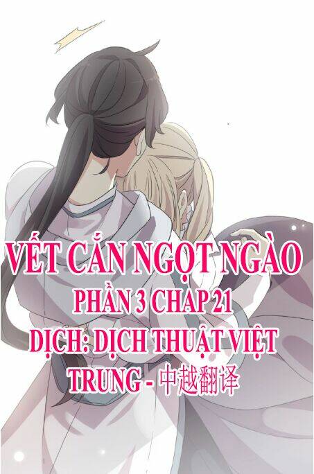 Vết Cắn Ngọt Ngào 3 Chapter 21 - Trang 2