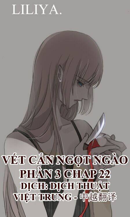 Vết Cắn Ngọt Ngào 3 Chapter 22 - Trang 2