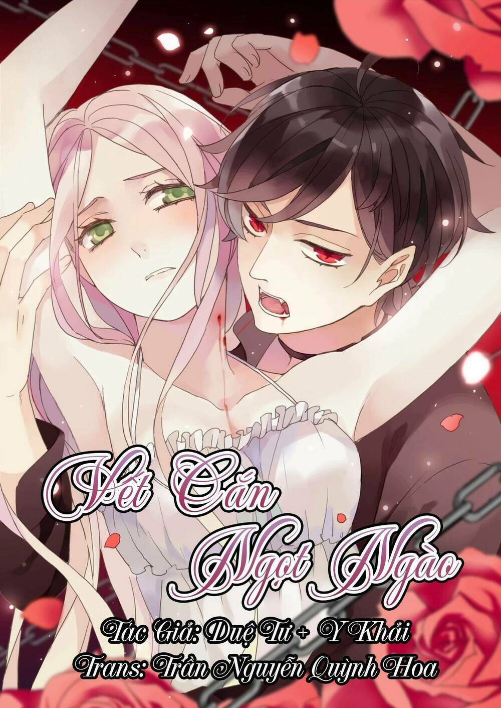 Vết Cắn Ngọt Ngào Chapter 0 - Trang 2