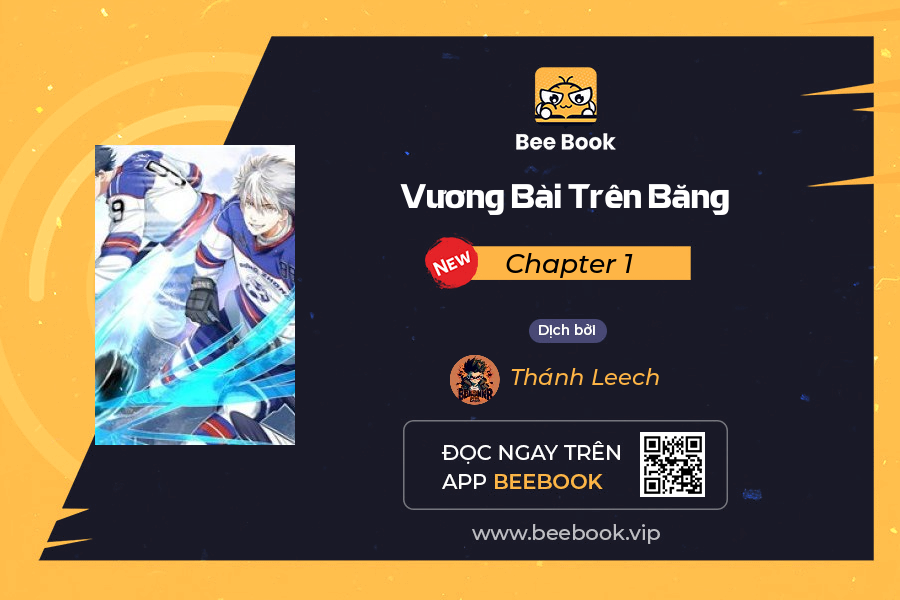 Vương Bài Trên Băng Chapter 1 - Trang 2