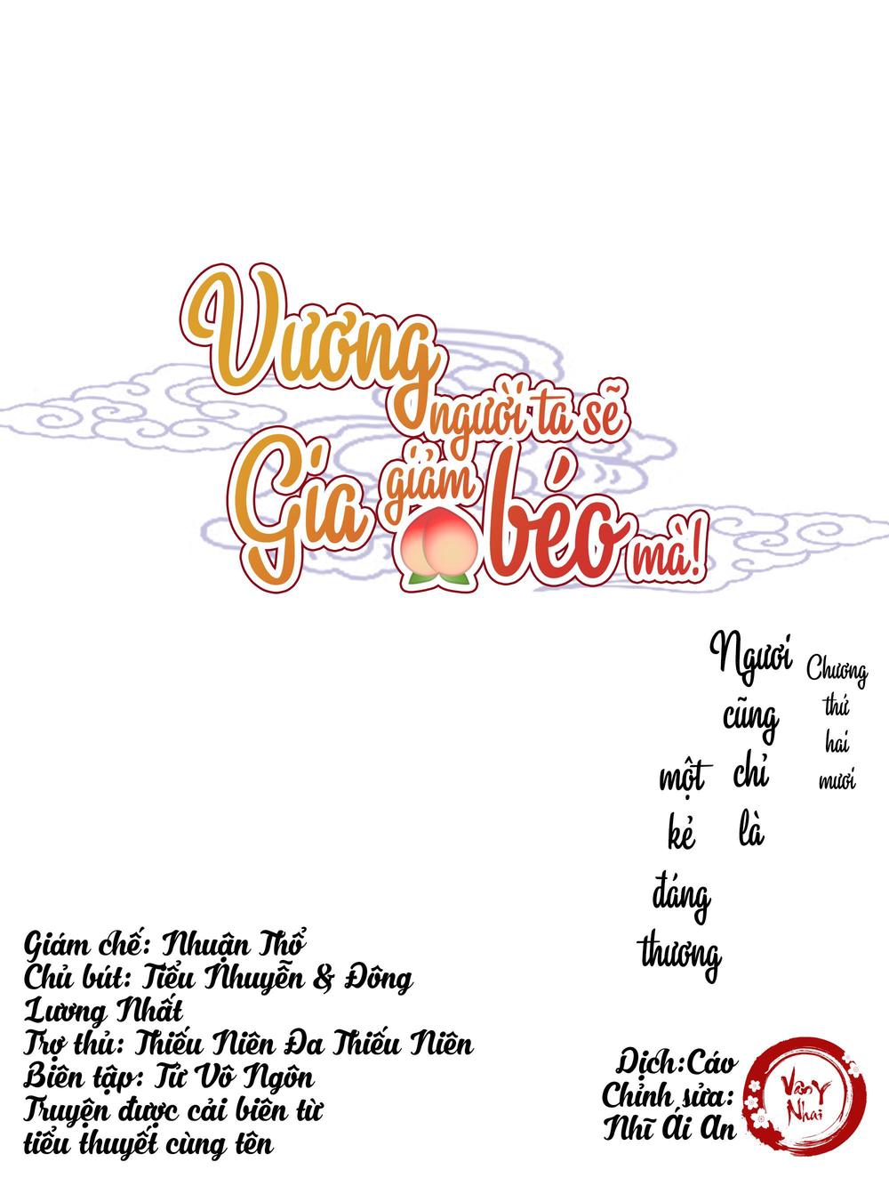 Vương Gia Người Ta Sẽ Giảm Béo Mà!!! Chapter 20 - Trang 2