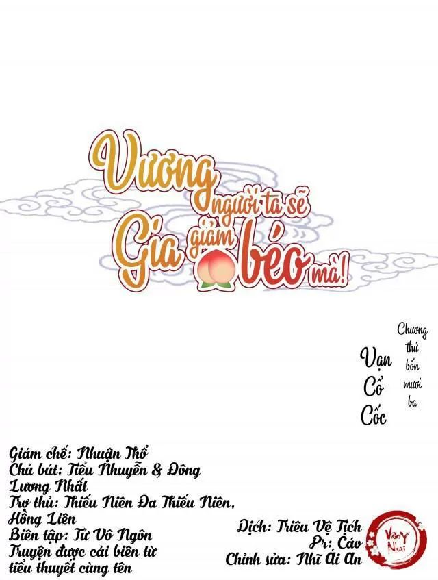 Vương Gia Người Ta Sẽ Giảm Béo Mà!!! Chapter 43 - Trang 2