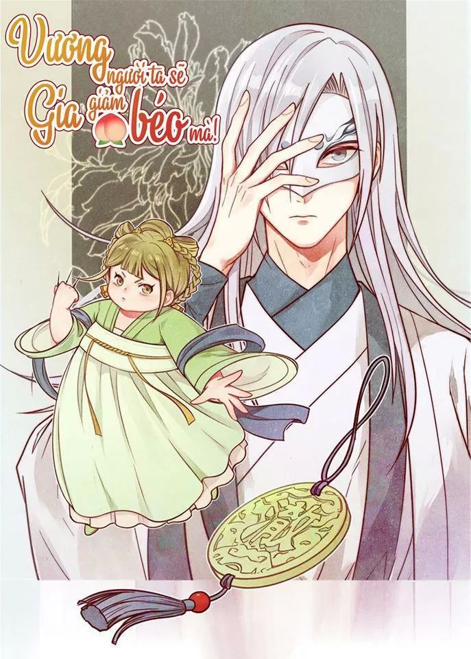 Vương Gia Người Ta Sẽ Giảm Béo Mà!!! Chapter 52 - Trang 2